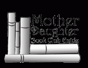 Mother Daughter Book Club Guide - by author / speaker Marina Budhos